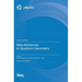 New Advances in Quantum Geometry