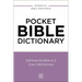 Pocket Bible Dictionary: Defining the Bible A-Z---Over 1,500 Entries