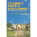 Celebrity and the Environment: Fame, Wealth and Power in Conservation