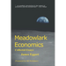 Meadowlark Economics: Collected Essays
