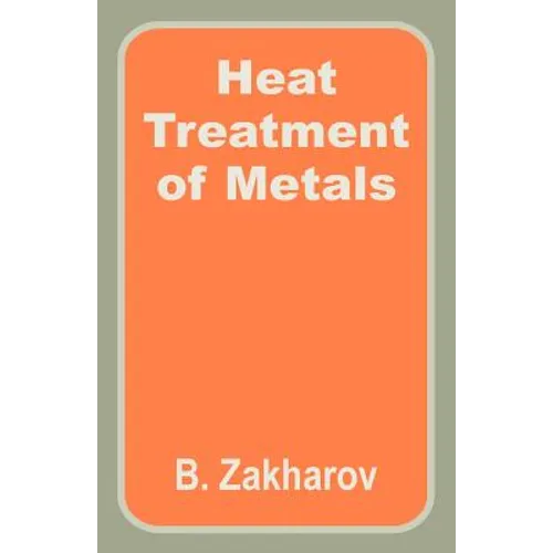 Heat Treatment of Metals
