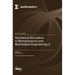 Numerical Simulation in Biomechanics and Biomedical Engineering-II