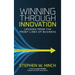Winning through Innovation: Lessons from the Front Lines of Business