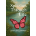 Splashes Through Life