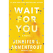 Wait for You