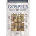 Gospels Side by Side: A Harmony of the Gospels by Chronology and Topics
