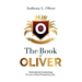 The Book Of Oliver: Motivational Awakenings to Live a More Purposeful Life