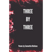 Three by Three: A Poetry Book