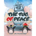 The Tug of Peace: The Adventures of Clutch and Haiven