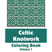 Celtic Knotwork Coloring Book (Volume 1)