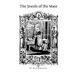 The Jewels of the Mass: A Short Account of the Rites and Prayers Used in the Holy Sacrifice