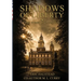 Shadows of Liberty: The Start of A Nation