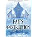 Fae's Destruction (Queens of the Fae Book 3)