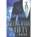 Falling Hard for Fifty: A Deeper Look at How Fifty Shades of Grey Stole Our Hearts