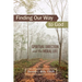 Finding Our Way to God: Spiritual Direction and the Moral Life