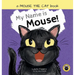 My Name Is Mouse!: A Silly Cat Story for Toddlers and Preschoolers (Ages 2-5)