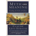 Myth and Meaning: Cracking the Code of Culture