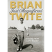 Just Magnificent: Lessons from a Life in Golf