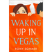 Waking Up in Vegas: A Royal Romance to Remember!