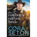 The Cowboy's Outlaw Bride