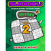 Sudoku Very Hard: Original Sudoku For Brain Power Vol. 2: Include 300 Puzzles Very Hard Level