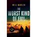 The Worst Kind of Evil
