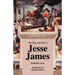 The Rise and Fall of Jesse James