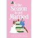 'Tis the Season to Get Married