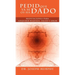 Pedid Que YA Se OS Ha Dado: Meditaciones Para Adquirir Riqueza, Salud y Amor Usando El Poder de La Mente Subconsciente
