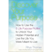 Discover Your Purpose: How to Use the 5 Life Purpose Profiles to Unlock Your Hidden Potential and Live the Life You Were Meant to Live