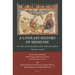 A Literary History of Medicine: The ʿuyūn Al-Anbāʾ Fī ṭabaqāt Al-Aṭibbāʾ Of Ibn Abī Uṣa