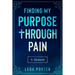 Finding My Purpose Through Pain