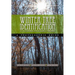 Winter Tree Indentification for the Southern Appalachians and Piedmont
