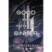 Good and Faithful Sinner