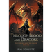 Through Blood and Dragons: Epic Fantasy - Dragon Rider