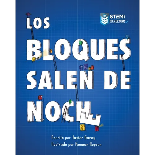 Los Bloques Salen de Noche/The Blocks Come Out at Night (Spanish)