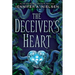 The Deceiver's Heart (the Traitor's Game, Book Two): Volume 2