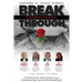 Break Through Featuring Tiki Davis: Powerful Stories from Global Authorities that are Guaranteed to Equip Anyone for Real Life Breakthroughs