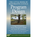 The Little Book of Restorative Justice Program Design: Using Participatory Action Research to Build and Assess Rj Initiatives
