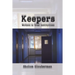 Keepers: Workers in Total Institutions