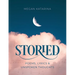 Storied: Poems, Lyrics & Unspoken Thoughts