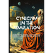 Cynicism in the Simulation: Simulacra Doubt: The Cynical Path to Questioning Reality
