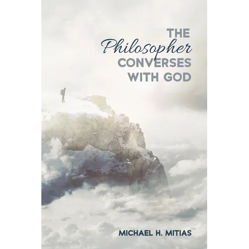 The Philosopher Converses with God