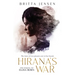 Hirana's War