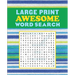 Large Print Awesome Word Search