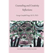 Counseling and Creativity, Reflections