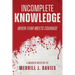 Incomplete Knowledge: When Fear Meets Courage