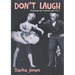 Don't Laugh: Keeping the Joneses Up, Vol. 1