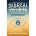 Guide to the Mindful Awareness Perspective: How Mindfulness Works