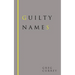 Guilty Names